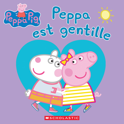 Image de couverture de Peppa Pig. Peppa est gentille