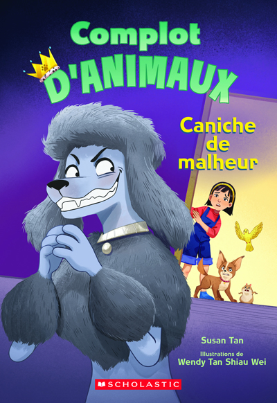 Image de couverture de Complot d'animaux. 2, Caniche de malheur