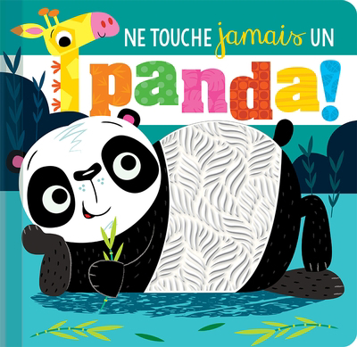 Image de couverture de Ne touche jamais un panda!