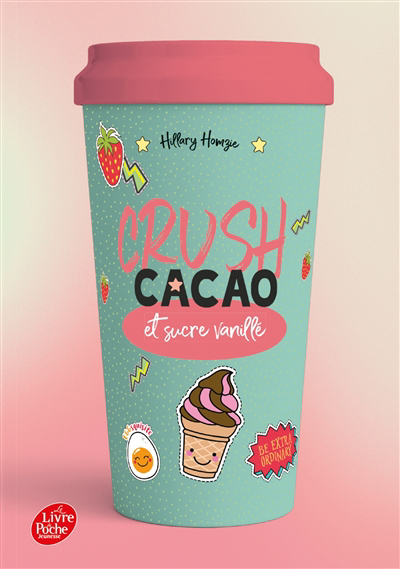 Image de couverture de Crush. 1, Crush, cacao et sucre vanillé