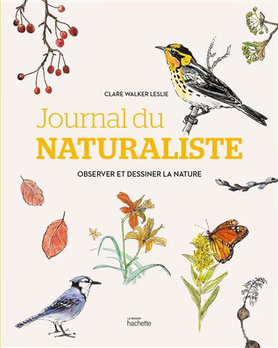 Image de couverture de Journal du naturaliste : observer et dessiner la nature