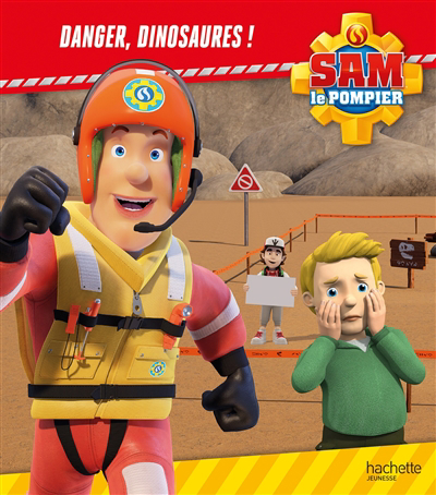 Image de couverture de Sam le pompier. Danger, dinosaures!