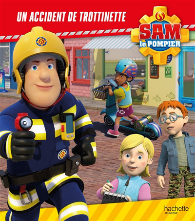 Image de couverture de Sam le pompier. Un accident de trottinette