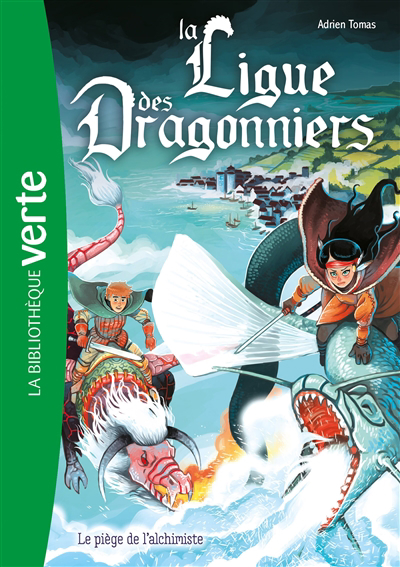 Image de couverture de La ligue des dragonniers. 3, Le piège de l'alchimiste