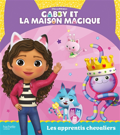 Image de couverture de Gabby et la maison magique. Les apprentis chevaliers