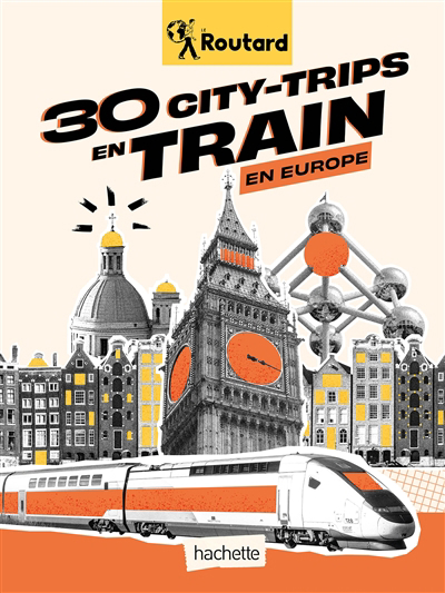 Image de couverture de 30 city-trips en train en Europe