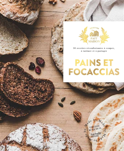 Image de couverture de Pains et focaccias : 30 recettes réconfortantes à couper, à tartiner et à partager