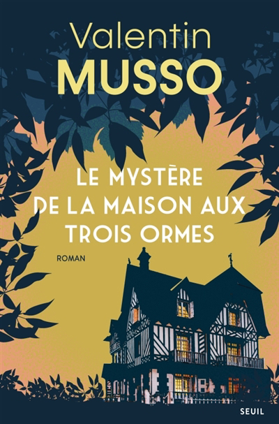 Image de couverture de Le mystère de la maison aux trois ormes : roman