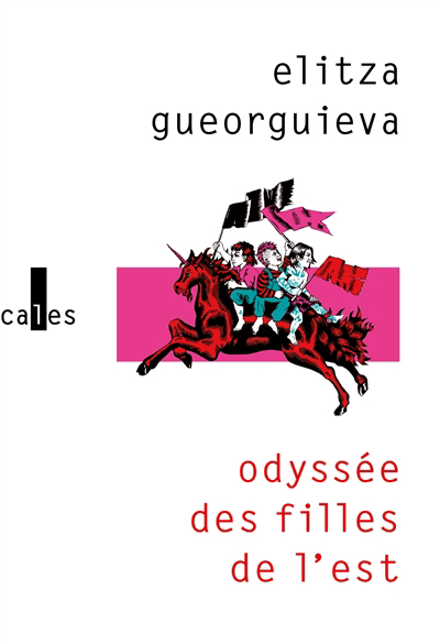 Image de couverture de Odyssée des filles de l'Est : roman