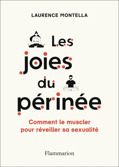 Image de couverture de Les joies du périnée : comment le muscler pour réveiller sa sexualité