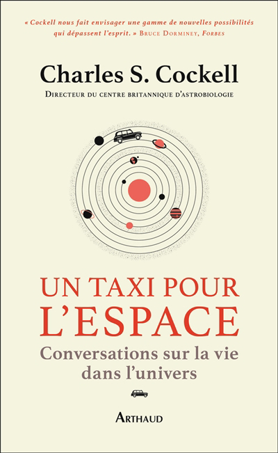 Image de couverture de Un taxi pour l'espace : conversations sur la vie dans l'univers