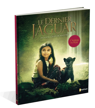Image de couverture de Le dernier jaguar : un film de GillesDe Maistre