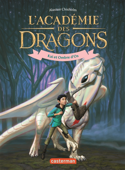 Image de couverture de L'académie des dragons. 5, Kai et Ombre d'Os
