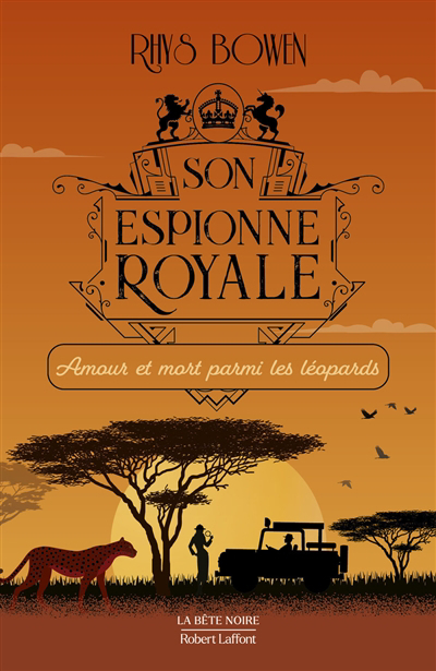 Image de couverture de Son espionne royale. 13, Amour et mort parmis les léopards