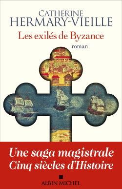 Image de couverture de Les exilés de Byzance : roman