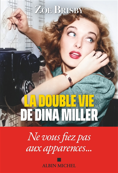 Image de couverture de La double vie de Dina Miller : roman