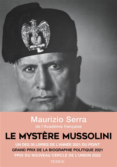 Image de couverture de Le mystère Mussolini : l'homme, ses défis, sa faillite