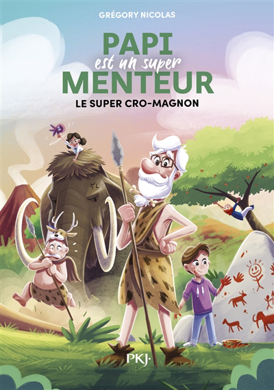 Image de couverture de Papi est un super menteur. 7, Le super cro-magnon