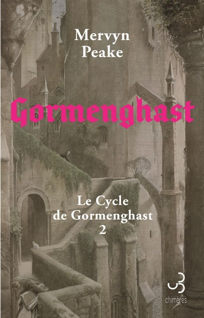 Image de couverture de Le cycle de Gormenghast. 2, Gormenghast
