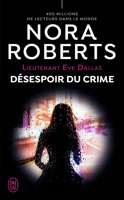 Image de couverture de Lieutenant Eve Dallas. 55, Désespoir du crime