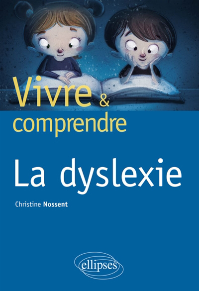 Image de couverture de Vivre et comprendre la dyslexie