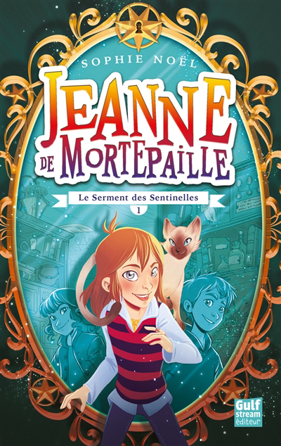 Image de couverture de Jeanne de Mortepaille. 1, Le serment des sentinelles