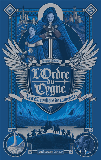 Image de couverture de L'Ordre du cygne. 1, Les chevaliers de camelote