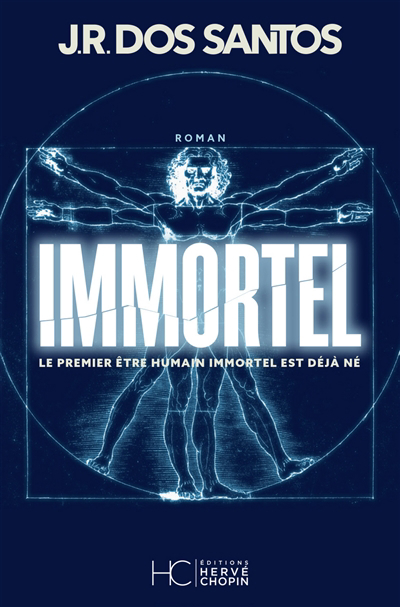 Image de couverture de Immortel : le premier être humain immortel est déjà né