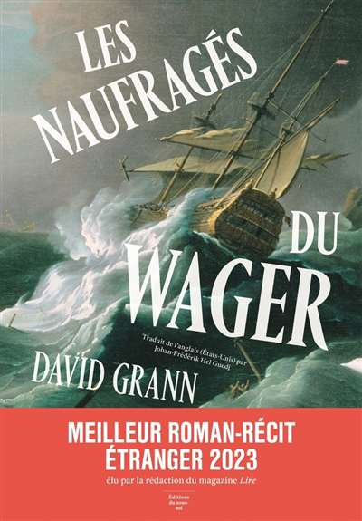 Image de couverture de Les naufragés du Wager : une histoire de naufrage, de mutinerie et de meurtres