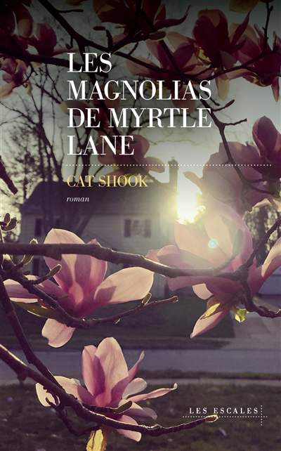 Image de couverture de Les magnolias de Myrtle Lane