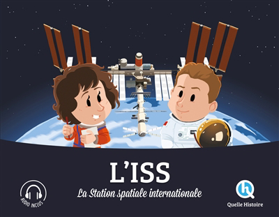 Image de couverture de L'ISS : la station spatiale internationale