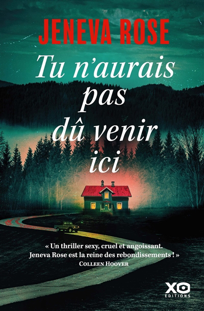 Image de couverture de Tu n'aurais pas dû venir ici : roman