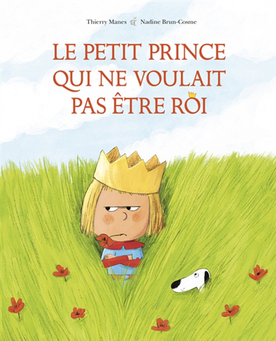 Image de couverture de Le petit prince qui ne voulait pas être roi