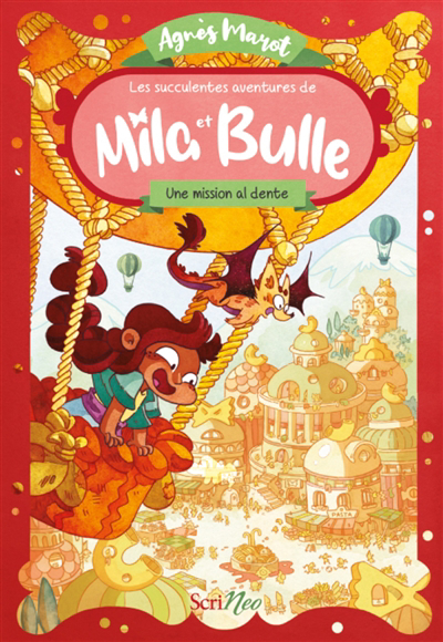 Image de couverture de Les succulentes aventures de Mila et Bulle. Une mission al dente