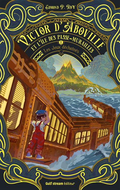 Image de couverture de Victor d'Aboville et l'île des passe-murailles. 1, Les Jeux déchaînés