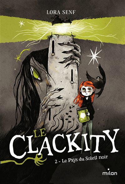 Image de couverture de Le Clackity. [2], Le pays du soleil noir