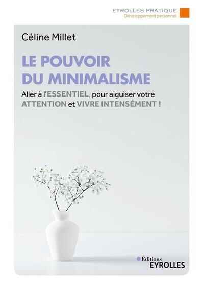 Image de couverture de Le pouvoir du minimalisme