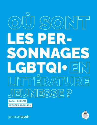 Image de couverture de Où sont les personnages LGBTQI+ en littérature jeunesse?