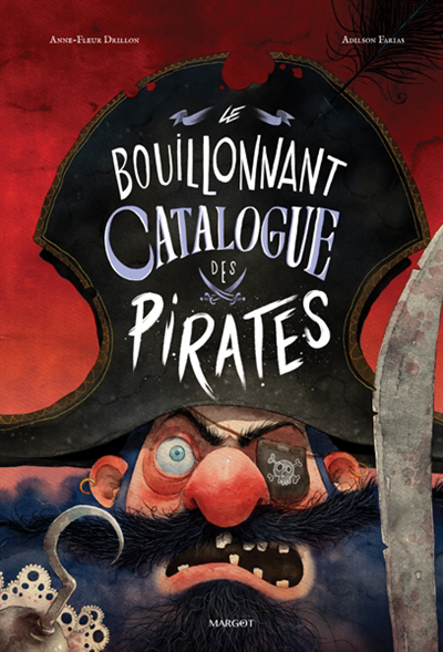 Image de couverture de Le bouillonnant catalogue des pirates