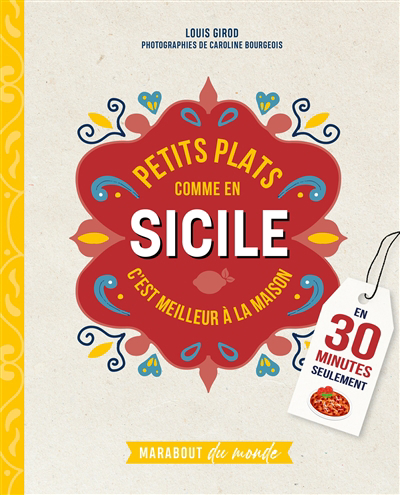 Image de couverture de Petits plats comme en Sicile : c'est meilleur à la maison