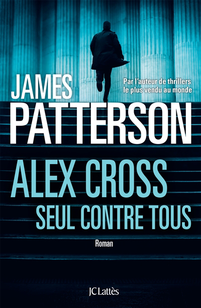 Image de couverture de Alex Cross seul contre tous : roman