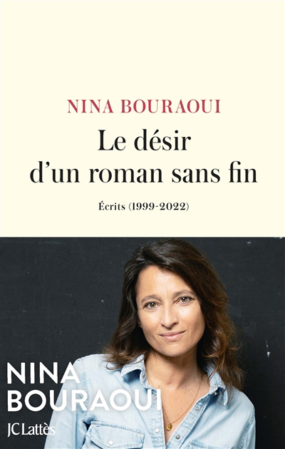 Image de couverture de Le désir d'un roman sans fin : écrits (1999-2022)