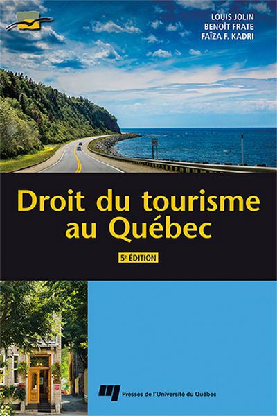 Image de couverture de Droit du tourisme au Québec
