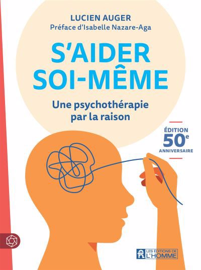 Image de couverture de S'aider soi-même : une psychothérapie par la raison