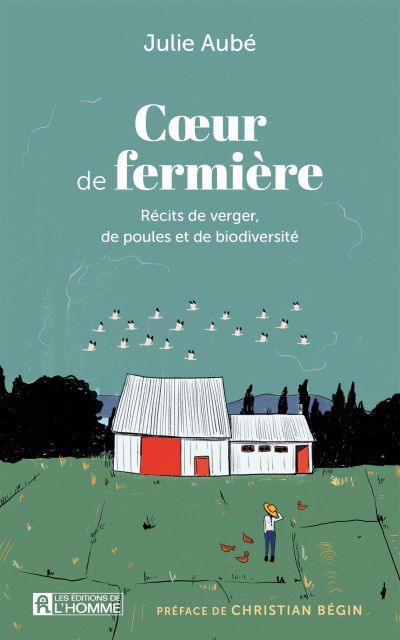 Image de couverture de Cœur de fermière : récits de verger, de poules et de biodiversité