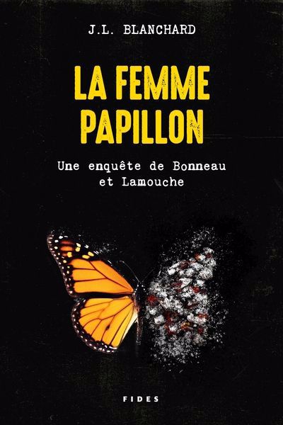Image de couverture de La femme papillon : une enquête de Bonneau et Lamouche