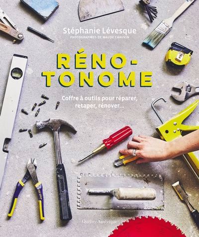 Image de couverture de Réno-tonome : coffre à outils pour réparer, retaper, rénover...