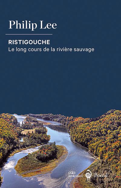 Image de couverture de Ristigouche : le long cours de la rivière sauvage : récit