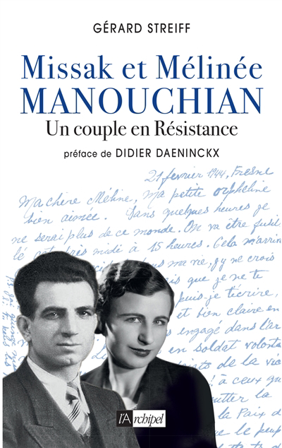 Image de couverture de Missak et Mélinée Manouchian : un couple en Résistance