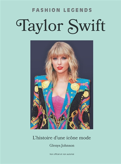 Image de couverture de Taylor Swift : l'histoire d'une icône mode